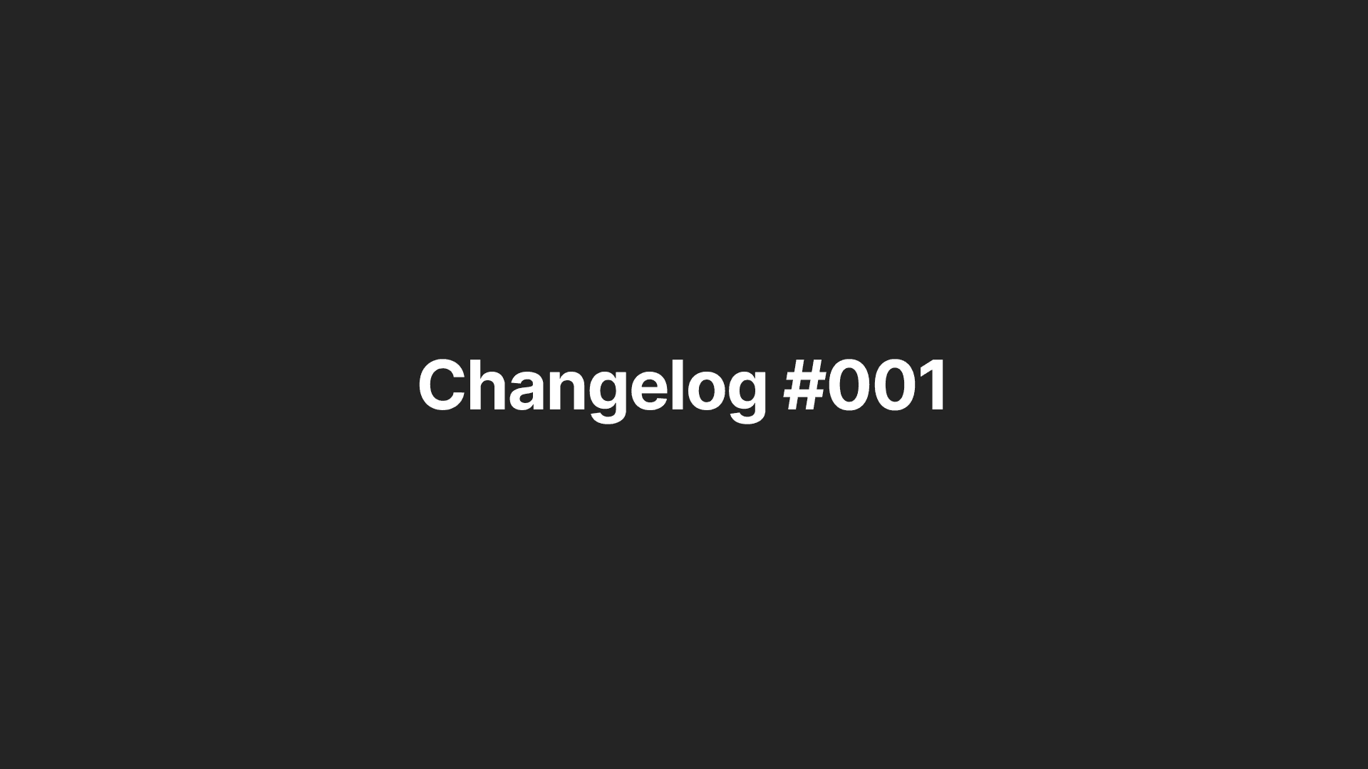 Changelog #001